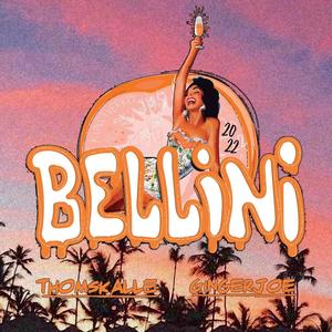 Bellini 2022(Believe Me)