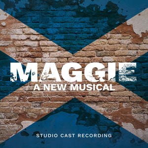 Maggie (Studio Cast Recording) [Explicit]