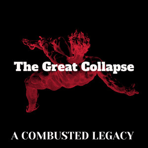 The Great Collapse (Explicit)