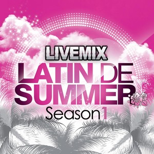 Livemix Latin de Summer Season 1