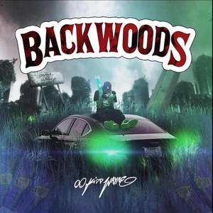 Backwoods (Explicit)