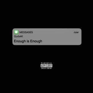 Enough Is Enough (Explicit)