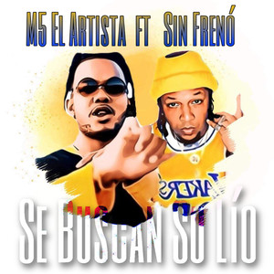 Se Buscan Su Lio (Explicit)