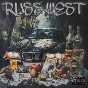RUSS WEST (Explicit)