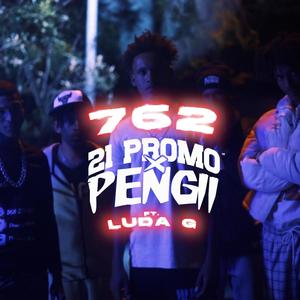 21 Promo - 762 (feat. Luda G) (Explicit)