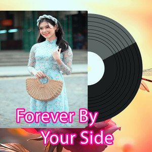 Forever By Your Side