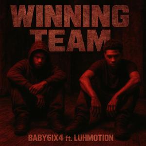 Winning Team (feat. Luh Motion) (Explicit)