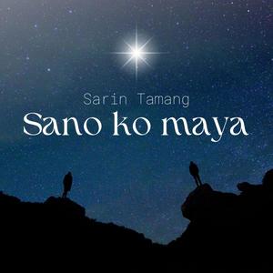 Sano ko maya
