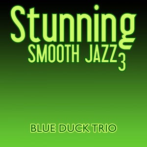 Stunning Smooth Jazz 3