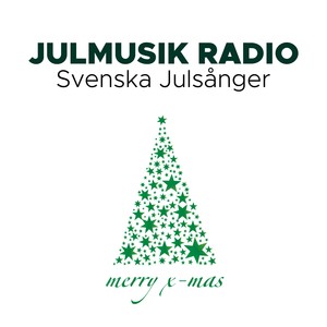 Julmusik Radio - Svenska Julsånger