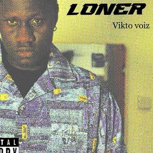 Loner (Explicit)