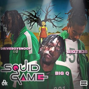 Squid Game (feat. BigQ & BigTr35) [Explicit]