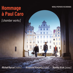 Hommage à Paul Caro [chamber works]