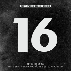 Disco Morning (Beto Rodríguez|Bt2|& JOBU MX Remix)