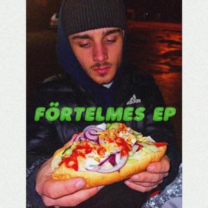 Förtelmes ep (Explicit)