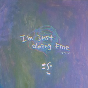 괜찮다고 (Doing Fine)