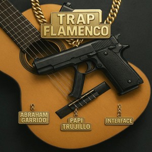 TRAP FLAMENCO
