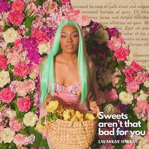 Sweets Aren't That Bad For You (Explicit)