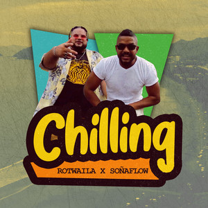 Chilling (Explicit)