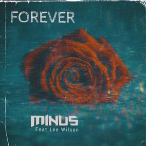Forever (feat. Lee Wilson) (Explicit)