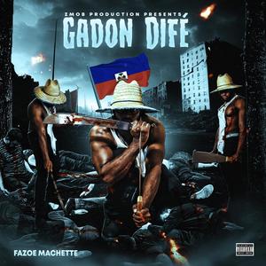 Gadon Dife (Explicit)