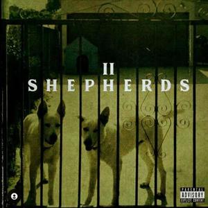 II SHEPERDS(feat. Lukky Lotto) (Explicit)