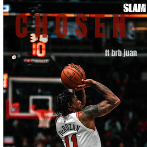 Chosen (feat. BRBJUAN) (Explicit)
