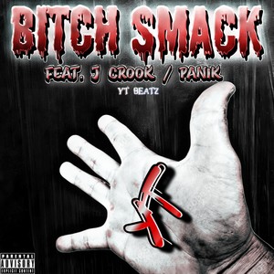 ***** Smack (feat. J Crook & Panik) [Explicit]