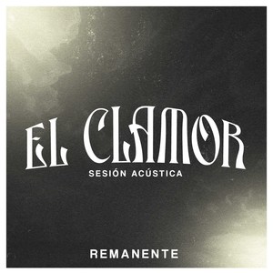 El Clamor (Sesión Acústica)