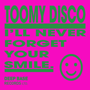 I'll Never Forget Your Smile (Extended Mix)
