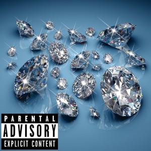 Diamonds (Explicit)