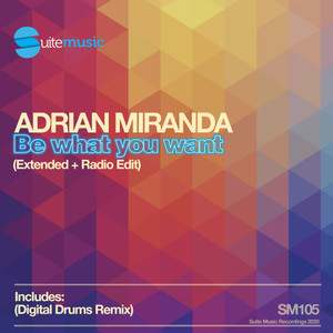 Be what you want (Digital Drums Remix)