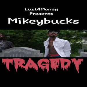 Tragedy (Explicit)