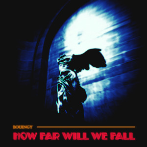 How Far Will We Fall