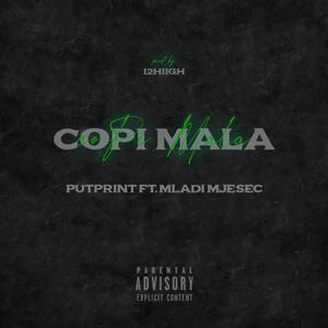 coPi Mala (feat. Mladi Mjesec) [Explicit]