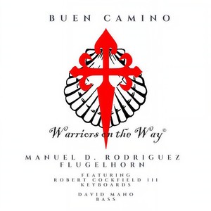 Buen Camino(feat. Robert Cockfield III & David Mano)