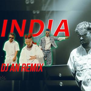 INDIA (DJ AN Remix|ST MAN, Lil Jhola,YUNG 22 & LIL NORZZA)