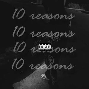 10 Reasons (feat. Daposit) (Explicit)