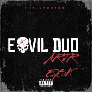 Evil Duo (Explicit)