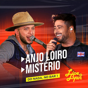 Anjo Loiro / Mistério (Do Nada)