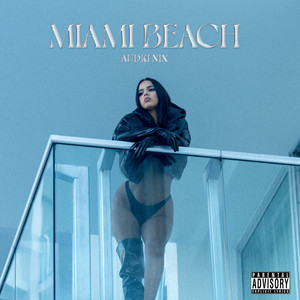 Miami Beach (Explicit)