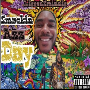 Smackin Azz Day (Explicit)