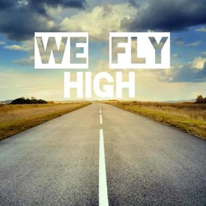 WE FLY HIGH (feat. Songer & Luthfi Aulia)