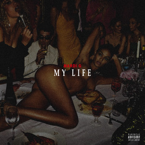 My Life (Explicit)