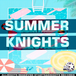 Summer Knights