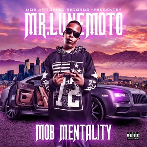 Mob Mentality (Explicit)