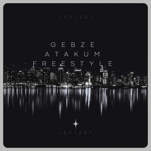 GEBZE ATAKUM FREESTYLE (Explicit)