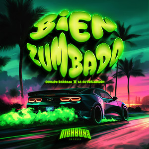 BIEN ZUMBADO (Explicit)