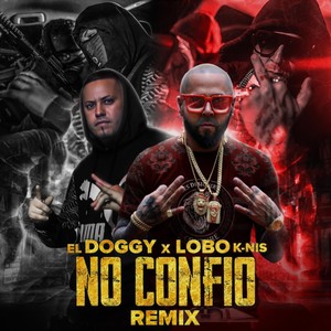 No Confio (Remix) [Explicit]