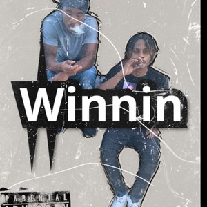 Winnin (feat. LilJah)